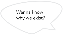 TWH_Speech Bubble_whyweexist